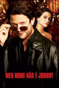 My Name Ain't Johnny 2008