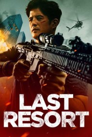 دانلود دوبله فارسی فیلم Last Resort سال 2023 - آخرین چاره