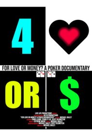دانلود فیلم For Love or Money? A Poker Documentary سال 2019 - برای عشق یا پول؟ مستند پوکر