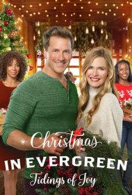 دانلود فیلم Christmas In Evergreen: Tidings of Joy سال 2019 - کریسمس در اورگرین: مژده شادی