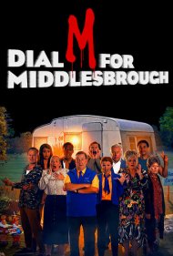 دانلود فیلم Dial M for Middlesbrough سال 2019 - تلفن را به نشانه مرگ برای میدلزبورو بگیر