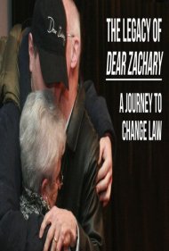 دانلود فیلم The Legacy of Dear Zachary: A Journey to Change the Law سال 2013 - میراث زکریای عزیز: سفری برای تغییر قانون