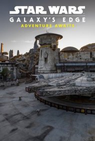 دانلود فیلم Star Wars: Galaxy's Edge - Adventure Awaits سال 2019 - جنگ ستارگان: لبه کهکشان - ماجراجویی در انتظار است