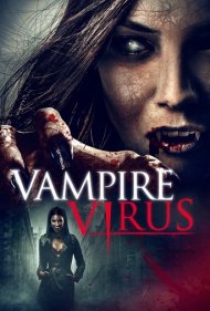 دانلود فیلم Vampire Virus سال 2020 - ویروس خون آشام