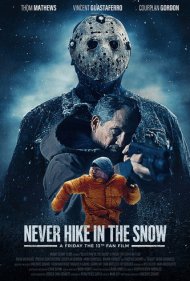 دانلود دوبله فارسی فیلم Never Hike in the Snow سال 2020 - هرگز در برف به پیاده روی نرو