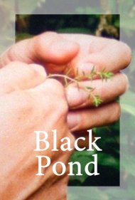 دانلود فیلم Black Pond سال 2018 - برکه سیاه