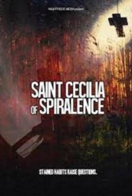 دانلود فیلم Saint Cecilia of Spiralence سال 2021 - سنت سسیلیای اسپیرالنس