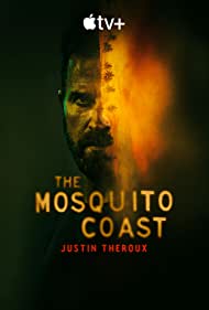 دانلود دوبله فارسی فیلم The Mosquito Coast سال 2021 - ساحلِ پَشه