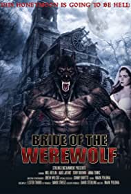 دانلود فیلم Bride of the Werewolf سال 2019