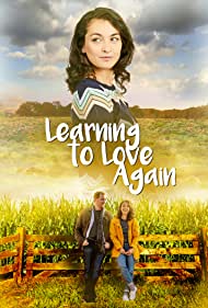 دانلود فیلم Learning to Love Again سال 2020 - یادگیری دوباره عشق ورزیدن