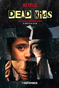 دانلود فیلم Dead Kids سال 2019