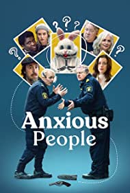 دانلود فیلم Anxious People سال 2021 - مردم مشوش