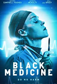 دانلود فیلم Black Medicine سال 2021 - پزشک سیاه