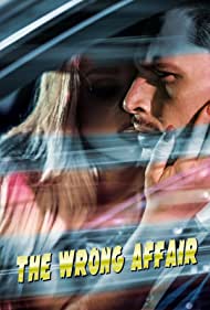 دانلود فیلم The Wrong Affair سال 2019 - ماجرای اشتباه