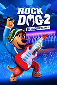 دانلود دوبله فارسی فیلم Rock Dog 2: Rock Around the Park سال 2021 - سگ راک 2: راک اطراف پارک