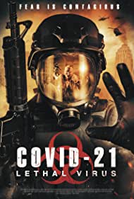 دانلود فیلم COVID-21: Lethal Virus سال 2021 - کووید 21: ویروسی کشنده