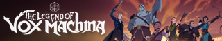 The Legend of Vox Machina