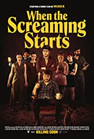 دانلود فیلم When the Screaming Starts سال 2021 - وقتی جیغ شروع می شود