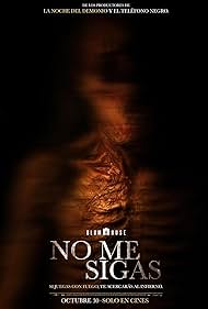 دانلود فیلم No Me Sigas سال 2025 - من رو دنبال نکن