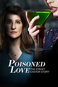 دانلود فیلم Poisoned Love: The Stacey Castor Story سال 2020