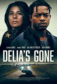 دانلود فیلم Delia's Gone سال 2022 - از دست رفتن دلیا