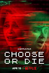 دانلود فیلم Choose or Die سال 2022 - انتخاب کن یا بمیر