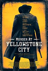 دانلود دوبله فارسی فیلم Murder at Yellowstone City سال 2022 - قتل در یلواستون سیتی