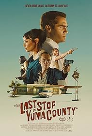 دانلود دوبله فارسی فیلم The Last Stop in Yuma County سال 2023 - آخرین توقف در شهر یوما