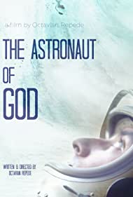 دانلود فیلم The Astronaut of God سال 2020