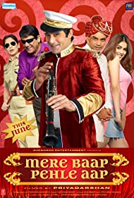 دانلود فیلم Mere Baap Pehle Aap سال 2008 - اول شما، پدر جانم