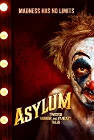 دانلود فیلم Asylum: Twisted Horror and Fantasy Tales سال 2020