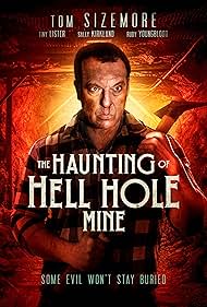 دانلود فیلم The Haunting of Hell Hole Mine سال 2023 - معدن متروکه سوراخ جهنم
