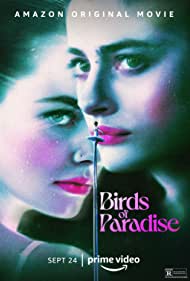 دانلود فیلم Birds of Paradise سال 2021 - پرندگان بهشت