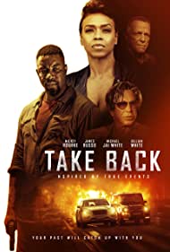 دانلود دوبله فارسی فیلم Take Back سال 2021 - بازگشت