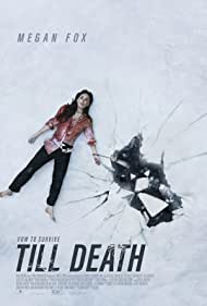 دانلود دوبله فارسی فیلم Till Death سال 2021 - تا زمان مرگ