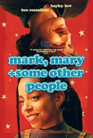 دانلود فیلم Mark, Mary And Some Other People سال 2021 - مارک، مری و برخی افراد دیگر