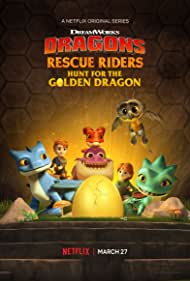 دانلود دوبله فارسی فیلم Dragons: Rescue Riders: Hunt for the Golden Dragon سال 2020 - اژدها: نجات سواران: شکار اژدهای طلایی