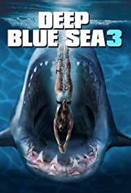 دانلود فیلم Deep Blue Sea 3 سال 2020 - دریای عمیق آبی
