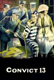 دانلود فیلم Convict 13 سال 1920 - محکوم شماره ۱۳