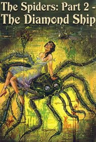 دانلود فیلم The Spiders: Part 2 - The Diamond Ship سال 1920 - عنکبوت‌ها: قسمت ۲ - کشتی الماس