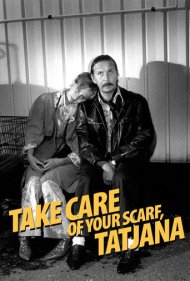 دانلود فیلم Take Care of Your Scarf, Tatjana سال 1994 - مواظب روسریات باش، تاتیانا