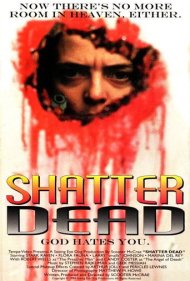 دانلود فیلم Shatter Dead سال 1994 - مرگ متلاشی