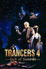 دانلود فیلم Trancers 4: Jack of Swords سال 1994 - ترنسرز ۴: جک شمشیرها