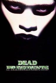 Dead Presidents 1995
