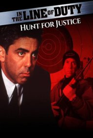 دانلود فیلم In the Line of Duty: Hunt for Justice سال 1995 - در مسیر انجام وظیفه: شکار برای عدالت