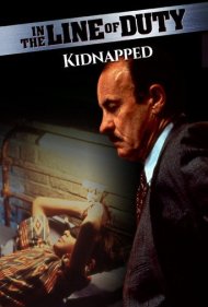 دانلود فیلم In the Line of Duty: Kidnapped سال 1995 - در مسیر وظیفه: ربوده شده