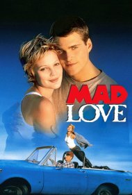 دانلود فیلم Mad Love سال 1995 - عشق دیوانه‌وار
