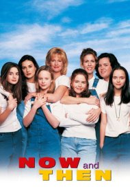 دانلود فیلم Now and Then سال 1995 - حال و آینده