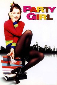 دانلود فیلم Party Girl سال 1995 - دختر مهمانی