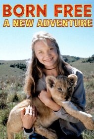 دانلود فیلم Born Free: A New Adventure سال 1996 - آزاد متولد شده: یک ماجراجویی جدید